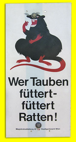 Wiener Hinweistafel "Wer Tauben füttert füttert Ratten"